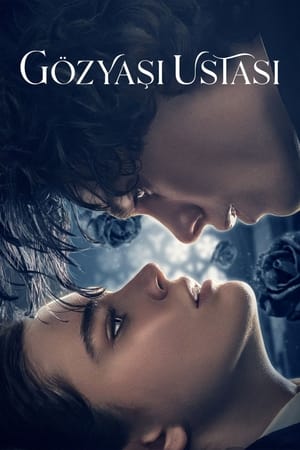 Gözyaşı Ustası izle Türkçe Dublaj ve Altyazılı HD