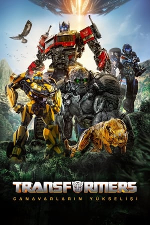 Transformers: Canavarların Yükselişi 2023 İzle