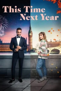 Gelecek Yıl Aynı Yerde – This Time Next Year izle