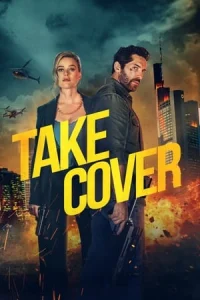 Take Cover (2024) – Siper Alın İzle