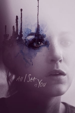 Tek Gördüğüm Sensin – All I See Is You izle