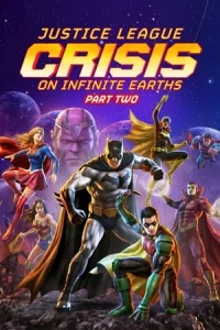 Adalet Birliği Sonsuz Dünyalarda Kriz Bölüm 2 – Justice League: Crisis on Infinite Earths – Part Two izle