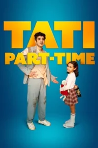 Tati Part-Time (2024) İzle