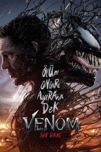 Venom 3 Son Dans (2024) – Venom: The Last Dance izle